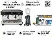 Combo  Allegra Model Lamina 2 Group và  Eureka Firenze 75 